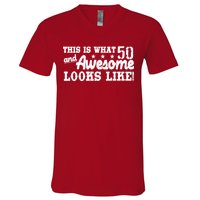 This Is What 50 And Awesome Looks Like  V-Neck T-Shirt