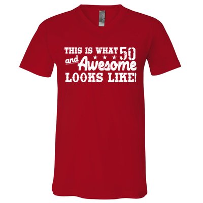 This Is What 50 And Awesome Looks Like  V-Neck T-Shirt