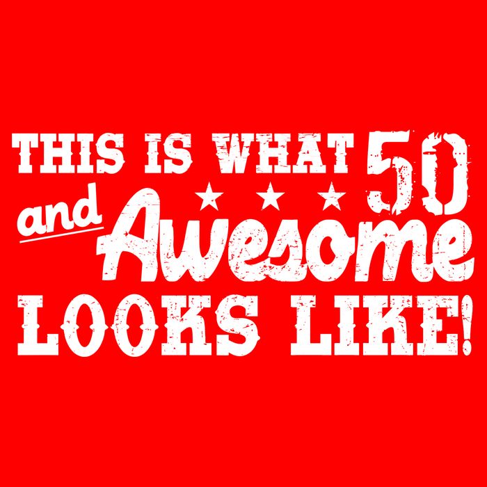 This Is What 50 And Awesome Looks Like  Flatbill Hat
