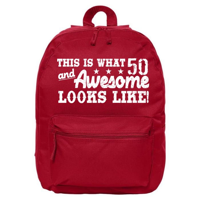 This Is What 50 And Awesome Looks Like  16 in Basic Backpack