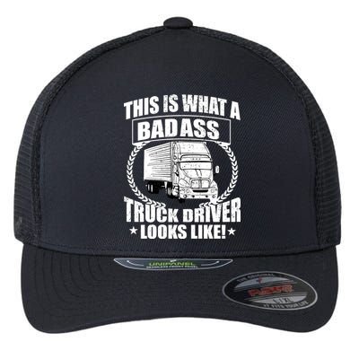 This Is What A Badass Truck Driver Looks Flexfit Unipanel Trucker Cap