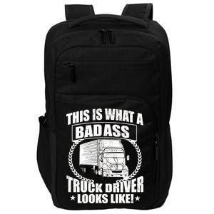 This Is What A Badass Truck Driver Looks Impact Tech Backpack