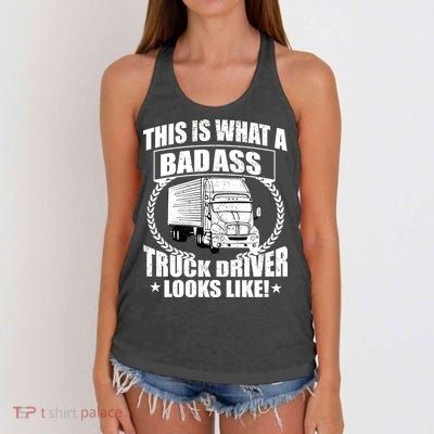 This Is What A Badass Truck Driver Looks Women's Knotted Racerback Tank