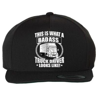 This Is What A Badass Truck Driver Looks Wool Snapback Cap