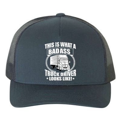 This Is What A Badass Truck Driver Looks Yupoong Adult 5-Panel Trucker Hat