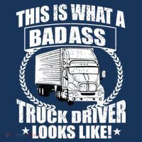 This Is What A Badass Truck Driver Looks Tall T-Shirt