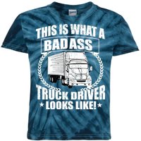 This Is What A Badass Truck Driver Looks Kids Tie-Dye T-Shirt