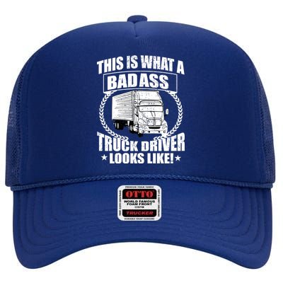 This Is What A Badass Truck Driver Looks High Crown Mesh Back Trucker Hat