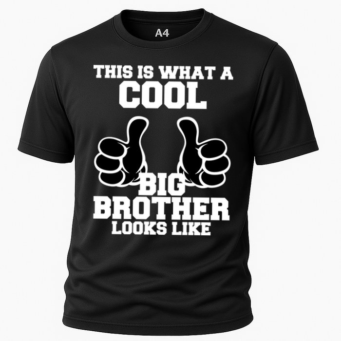 This Is What A Cool Big Bro Looks Like Performance Shirt