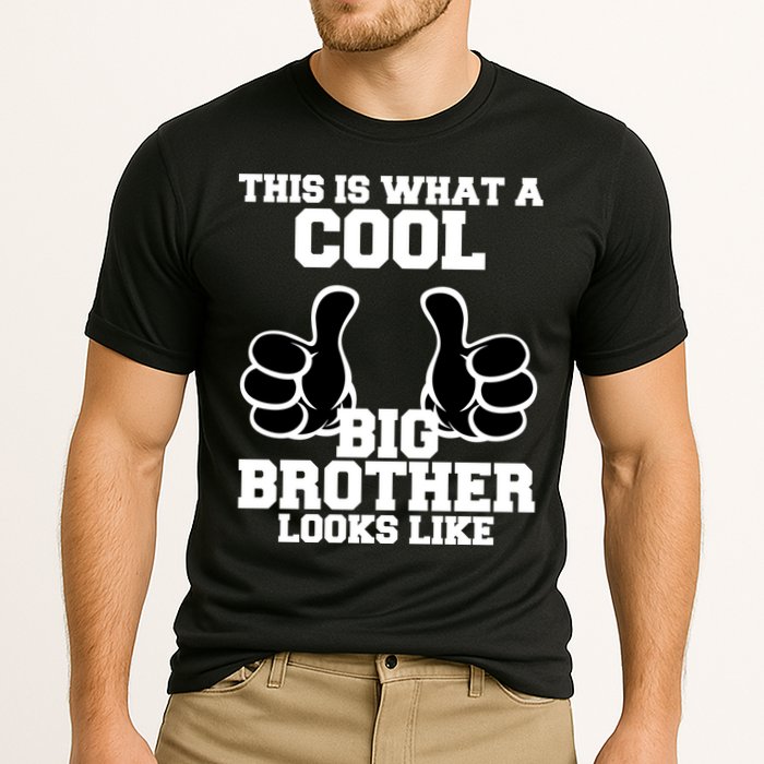 This Is What A Cool Big Bro Looks Like Performance Shirt