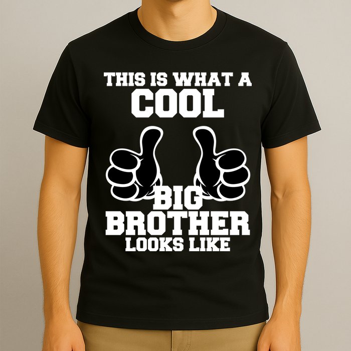 This Is What A Cool Big Bro Looks Like T-Shirt