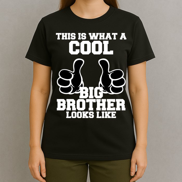 This Is What A Cool Big Bro Looks Like T-Shirt