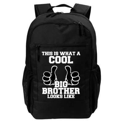 This Is What A Cool Big Bro Looks Like Backpack