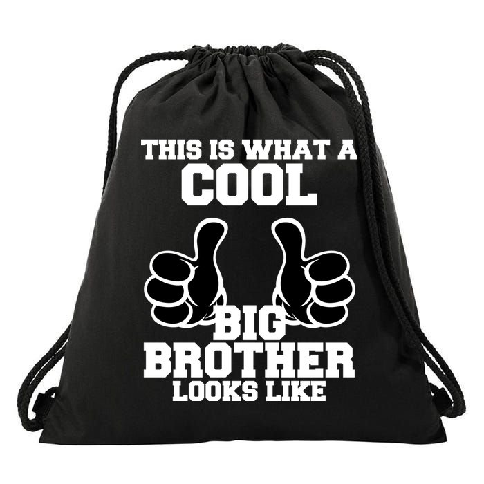 This Is What A Cool Big Bro Looks Like Drawstring Bag