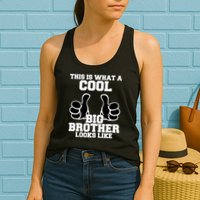 This Is What A Cool Big Bro Looks Like Womens Tank Top
