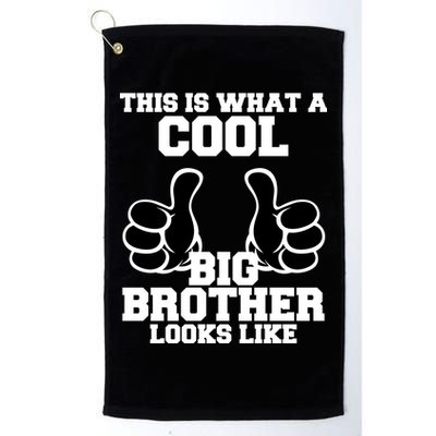 This Is What A Cool Big Bro Looks Like Golf Towel