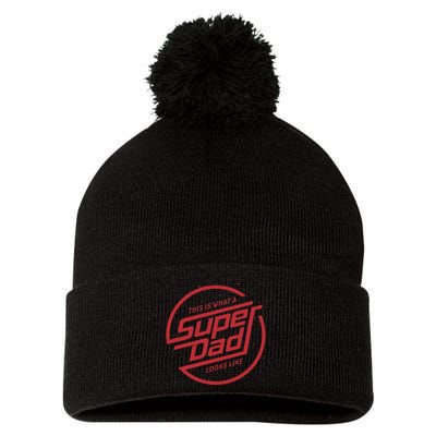 This Is What A Super Dad Looks Like Funny Pom Pom 12in Knit Beanie