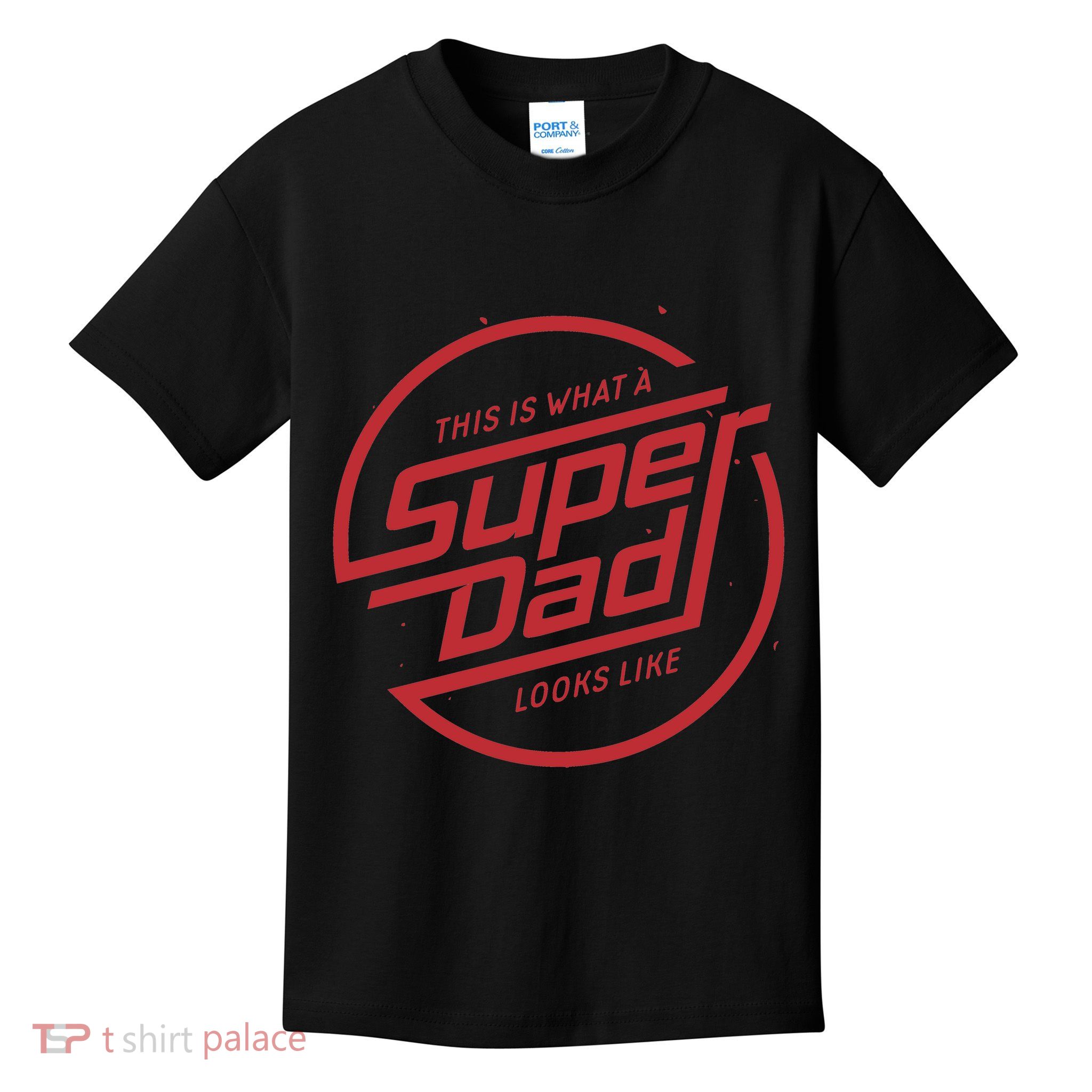 This Is What A Super Dad Looks Like Funny Kids T-Shirt