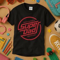This Is What A Super Dad Looks Like Funny Kids T-Shirt