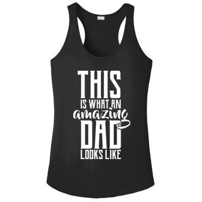 This Is What An Amazing Dad Looks like Ladies PosiCharge Competitor Racerback Tank