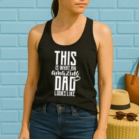 This Is What An Amazing Dad Looks like Womens Tank Top