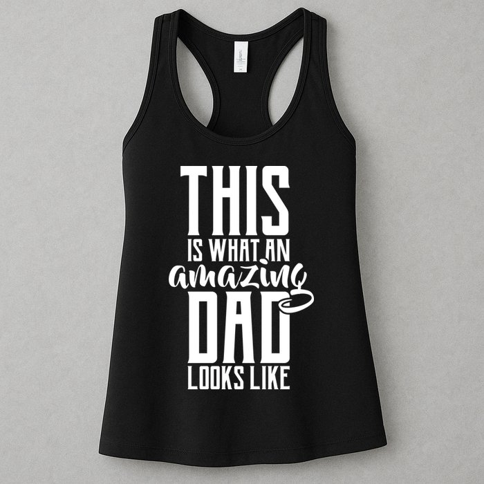 This Is What An Amazing Dad Looks like Womens Tank Top