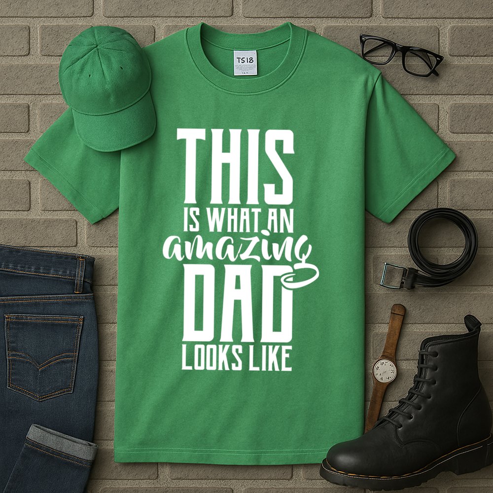 This Is What An Amazing Dad Looks like Tall T-Shirt