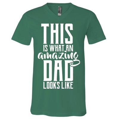 This Is What An Amazing Dad Looks like V-Neck T-Shirt