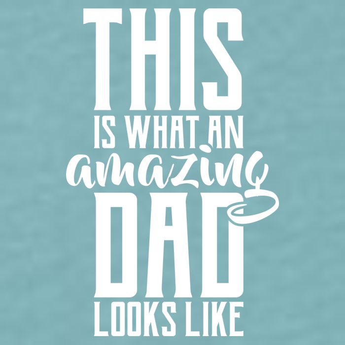 This Is What An Amazing Dad Looks like Sueded Cloud Jersey T-Shirt