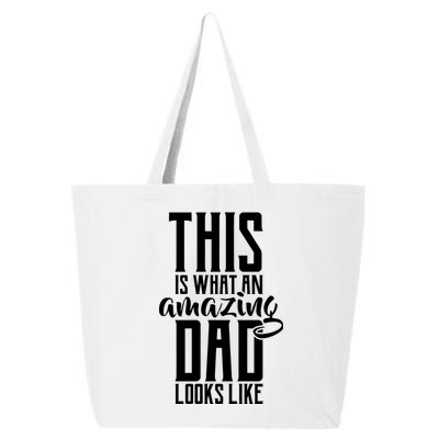 This Is What An Amazing Dad Looks like 25L Jumbo Tote