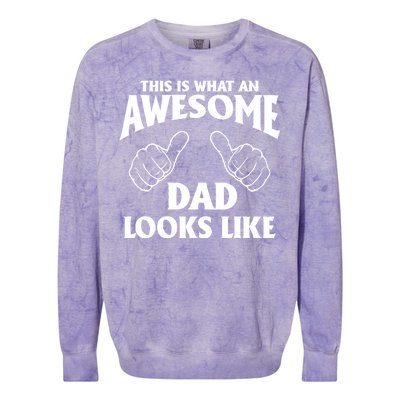 This is What an Awesome Dad Looks Like Colorblast Crewneck Sweatshirt