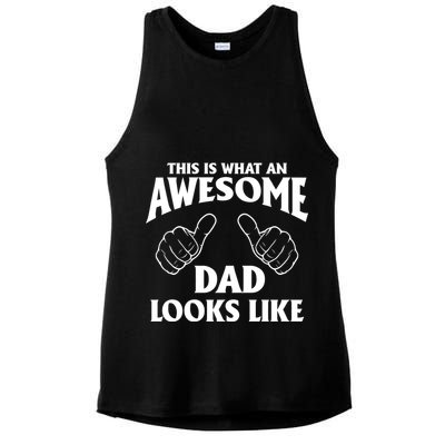 This is What an Awesome Dad Looks Like Ladies PosiCharge Tri-Blend Wicking Tank