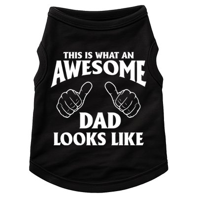 This is What an Awesome Dad Looks Like Doggie Tank