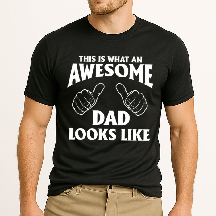 This is What an Awesome Dad Looks Like Performance Shirt