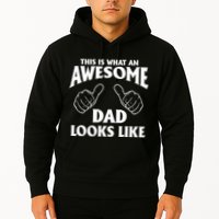 This is What an Awesome Dad Looks Like Hoodie