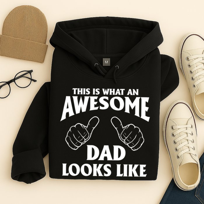 This is What an Awesome Dad Looks Like Hoodie
