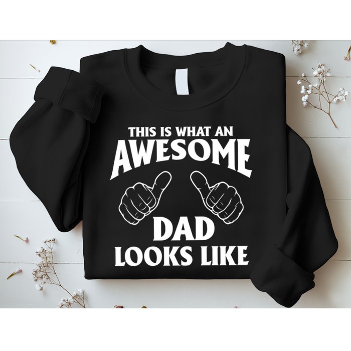 This is What an Awesome Dad Looks Like Sweatshirt