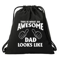 This is What an Awesome Dad Looks Like Drawstring Bag