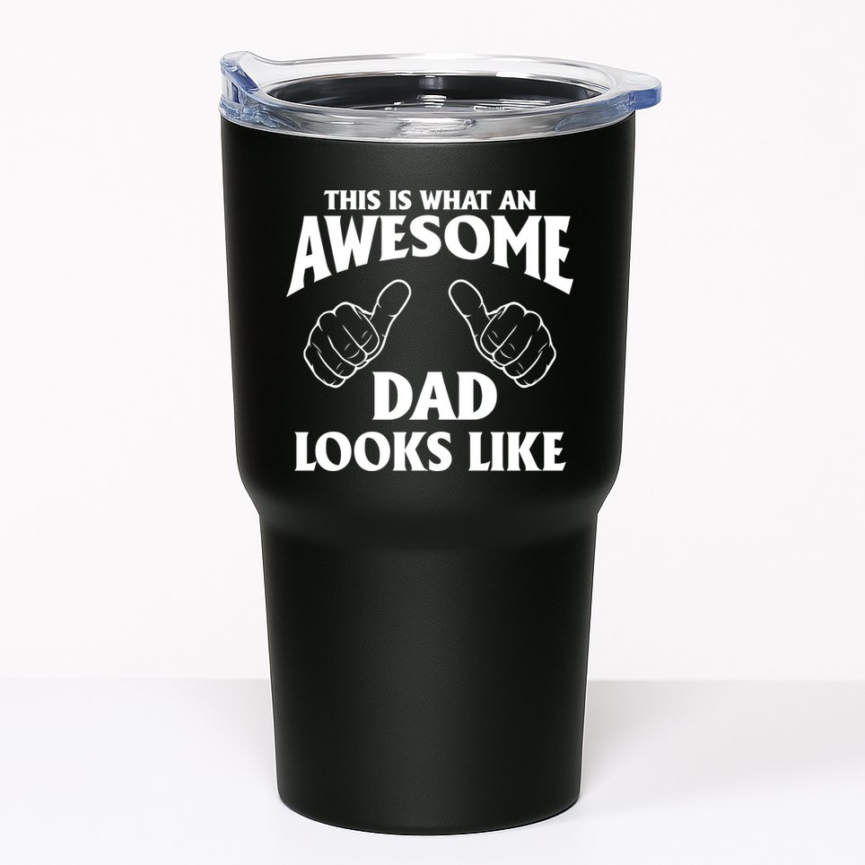 This is What an Awesome Dad Looks Like Tumbler
