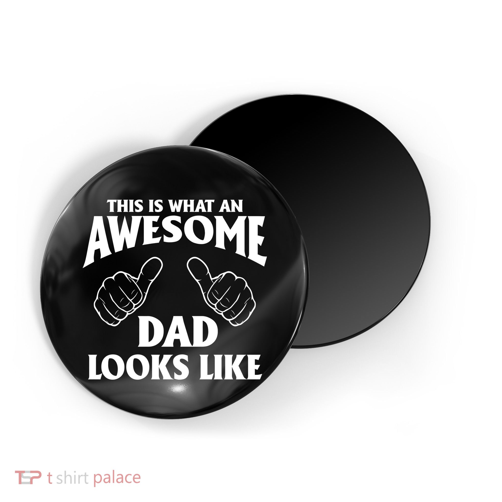 This is What an Awesome Dad Looks Like Magnet