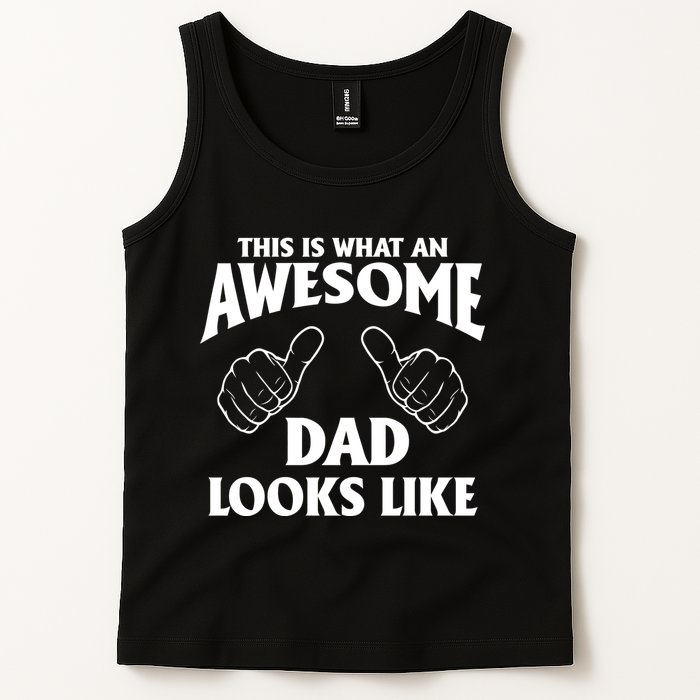 This is What an Awesome Dad Looks Like Tank Top