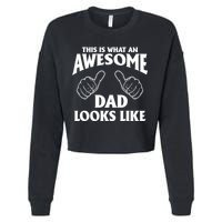 This is What an Awesome Dad Looks Like Cropped Pullover Crew