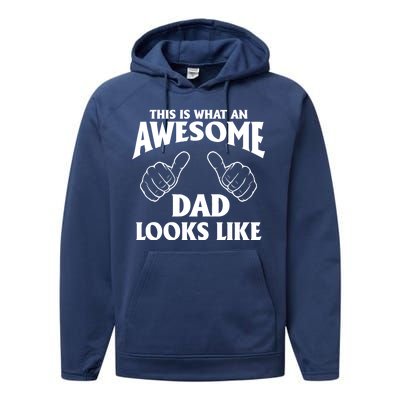 This is What an Awesome Dad Looks Like Performance Fleece Hoodie