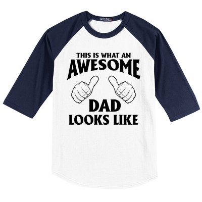 This is What an Awesome Dad Looks Like Baseball Sleeve Shirt