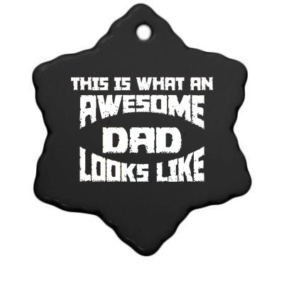 This Is What An Awesome Dad Looks Like Retro Ceramic Star Ornament