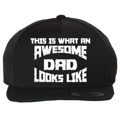 This Is What An Awesome Dad Looks Like Retro Wool Snapback Cap