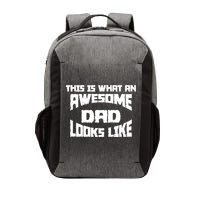 This Is What An Awesome Dad Looks Like Retro Vector Backpack