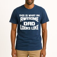 This Is What An Awesome Dad Looks Like Retro Tall T-Shirt