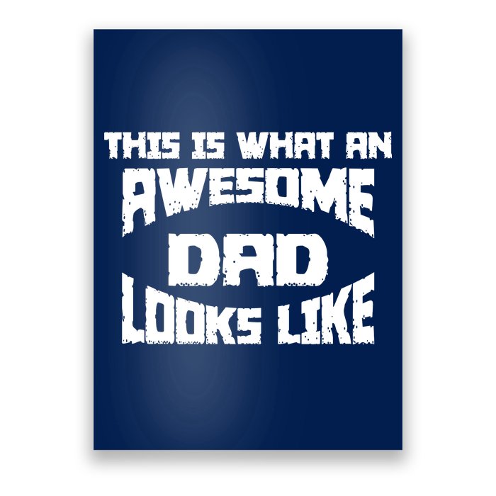 This Is What An Awesome Dad Looks Like Retro Poster