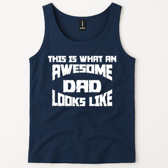 This Is What An Awesome Dad Looks Like Retro Tank Top